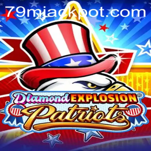 Unveiling DiamondExplosionPatriots: A Thrilling Journey into the World of Strategy and Adventure